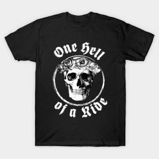 One Hell Of A Ride - Rose Skull Circle Classic T-Shirt